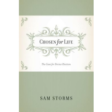  Chosen for Life – Sam Storms idegen nyelvű könyv