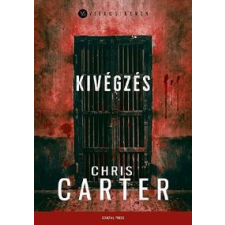 Chris Carter Kivégzés regény
