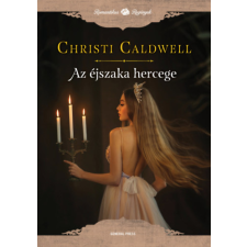 Christi Caldwell - Az éjszaka hercege regény