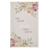 CHRISTIAN ART GIFTS Journal Flexcover Floral for I Know the Plans – Christian Art Gifts Inc (Puha kötésű)