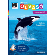 Christina Braun - Bálnák és delfinek - Mi Micsoda Olvasó - Matricás szövegfejtő gyermek- és ifjúsági könyv