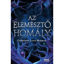 Christine Lynn Herman HERMAN ,LYNN CHRISTINA - AZ ELEMÉSZTÕ HOMÁLY gyermek- és ifjúsági könyv