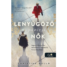 Christine Wells - Lenyűgöző párizsi nők egyéb könyv