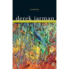 Chroma: A Book of Color – Derek Jarman idegen nyelvű könyv