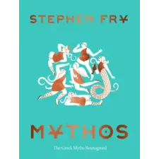 Chronicle Books Mythos | Stephen Fry egyéb könyv