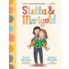 Chronicle Books Stella &amp; Marigold | Sophie Blackall