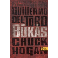 Chuck Hogan, Guillermo Del Toro A BUKÁS - FŰZÖTT regény