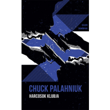 Chuck Palahniuk - Harcosok klubja - Helikon Zsebkönyvek 94. regény