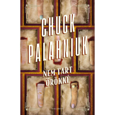 Chuck Palahniuk Nem tart örökké regény