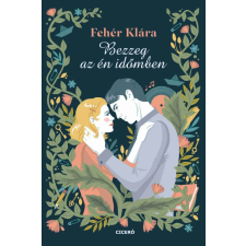 Ciceró Bezzeg az én időmben gyermek- és ifjúsági könyv