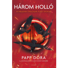 Ciceró Három holló - A Helena-trilógia folytatása regény