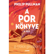 Ciceró Könyvstúdió Kft. A titkos birodalom - A Por könyve II. gyermek- és ifjúsági könyv