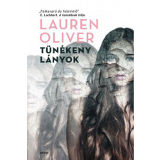 Ciceró Könyvstúdió Lauren Oliver - Tünékeny lányok gyermek- és ifjúsági könyv