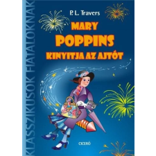 Ciceró Könyvstúdió Mary Poppins kinyitja az ajtót gyermek- és ifjúsági könyv