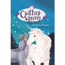 Ciceró Póniból unikornis - Csillagsörény gyermek- és ifjúsági könyv