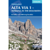 Cicerone Press Alta Via 1 - Trekking in the Dolomites : Includes 1:25,000 map booklet Cicerone túrakalauz, útikönyv - angol 2022