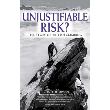 Cicerone Press Unjustifiable Risk? Cicerone túrakalauz, útikönyv - angol egyéb könyv