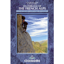 Cicerone Press Via Ferratas of the French Alps Cicerone túrakalauz, útikönyv - angol egyéb könyv