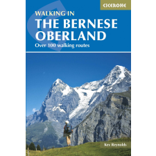Cicerone Press Walking in the Bernese Oberland Cicerone túrakalauz, útikönyv - angol egyéb könyv