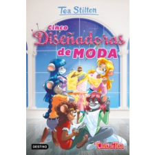 CINCO DISEÑADORAS DE MODA – TEA STILTON tea