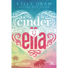 CINDER Y ELLA – KELLY ORAM idegen nyelvű könyv