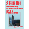 Cipher Press Pizza Hut, a Pizza Hut, Kentucky Fried Chicken and a Pizza Hut | Hannah Levene