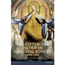  Cistercian Order in Medieval Europe – Emilia Jamroziak idegen nyelvű könyv