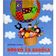 Citera Kft. Bartos Erika - Bogyó és Babóca - Mese az elveszett nyusziról gyermek- és ifjúsági könyv