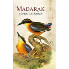 Clara Svetoslava Staykova MADARAK - KÉPES HATÁROZÓ természet- és alkalmazott tudomány