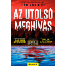 Clare Mackintosh - Az utolsó meghívás regény
