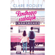 Clare Pooley - Rendhagyó szabályok ingázáshoz regény