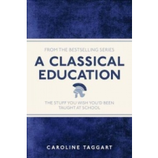  Classical Education – Caroline Taggart idegen nyelvű könyv