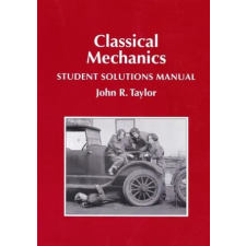 Classical Mechanics Student Solutions Manual idegen nyelvű könyv