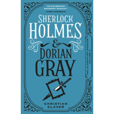  Classified Dossier - Sherlock Holmes and Dorian Gray – Christian Klaver idegen nyelvű könyv