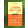 Co-Nex Könyvkiadó KFT. Kézikönyv az ABC-költségelemzésről. Átfogó költséggazdálkodás