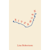 Coach House Books Riverwork – ROBERTSON LISA (Puha kötésű)