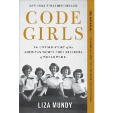  Code Girls – Liza Mundy idegen nyelvű könyv