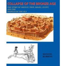  Collapse of the Bronze Age – Manuel Robbins idegen nyelvű könyv