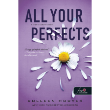 Colleen Hoover All Your Perfects - Minden tökéletesed (BK24-210035) irodalom