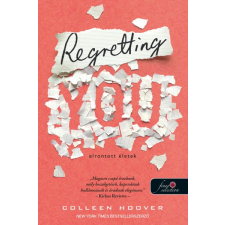 Colleen Hoover - Regretting You - Elrontott életek egyéb könyv
