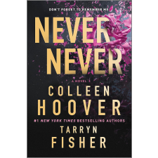 Colleen Hoover, Tarryn Fisher - Never Never egyéb könyv