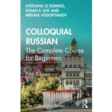  Colloquial Russian – Svetlana le Fleming,Susan E. Kay,Mikhail Vodopyanov idegen nyelvű könyv