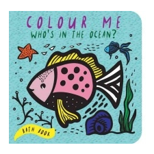  Color Me: Who's in the Ocean?: Baby's First Bath Book – Surya Sajnani idegen nyelvű könyv