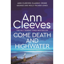  Come Death and High Water – Ann Cleeves idegen nyelvű könyv