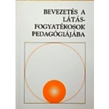 Comenius Bt. Bevezetés a látásfogyatékosok pedagógiájába - Hoffmann Judit antikvárium - használt könyv