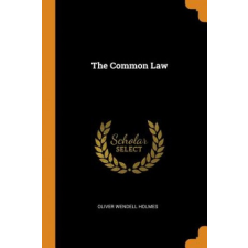  Common Law – OLIVER WENDE HOLMES idegen nyelvű könyv