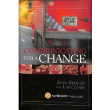  Communicating for a Change – Andy Stanley idegen nyelvű könyv
