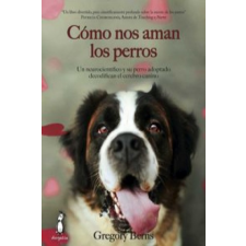 CÓMO NOS AMAN LOS PERROS – GREGORY BERNS idegen nyelvű könyv