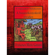 Compendium Maleficarum - A boszorkányokról röviden ezoterika