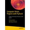  Computer Vision Projects with PyTorch – Akshay Kulkarni,Adarsha Shivananda,Nitin Ranjan Sharma
